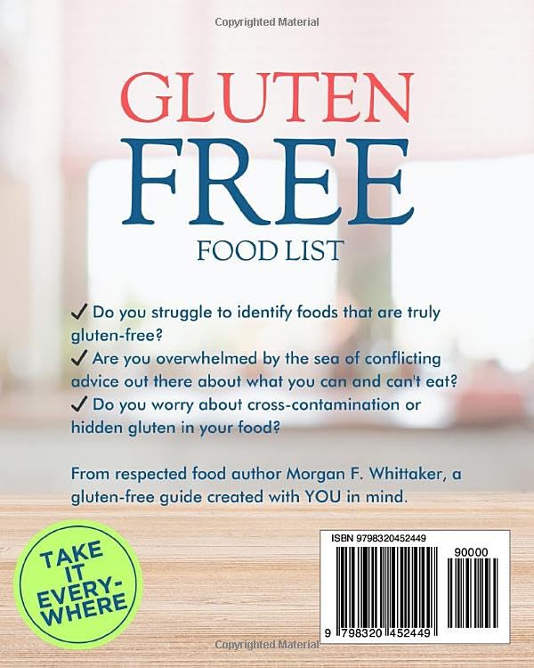 Gluten Free Food List: The World’s Most Comprehensive Ingredient List for the Gluten-Free Diet - Take It Wherever You Go! (Food Heroes)