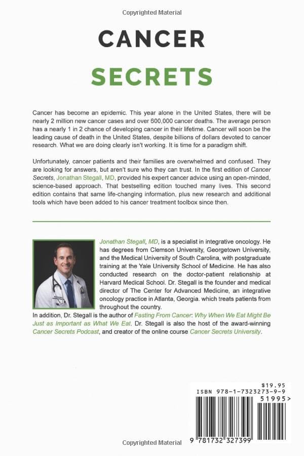 Cancer Secrets: An Integrative Oncologist Reveals How to Fight Cancer Using the Best of Modern Medicine and Natural Therapies