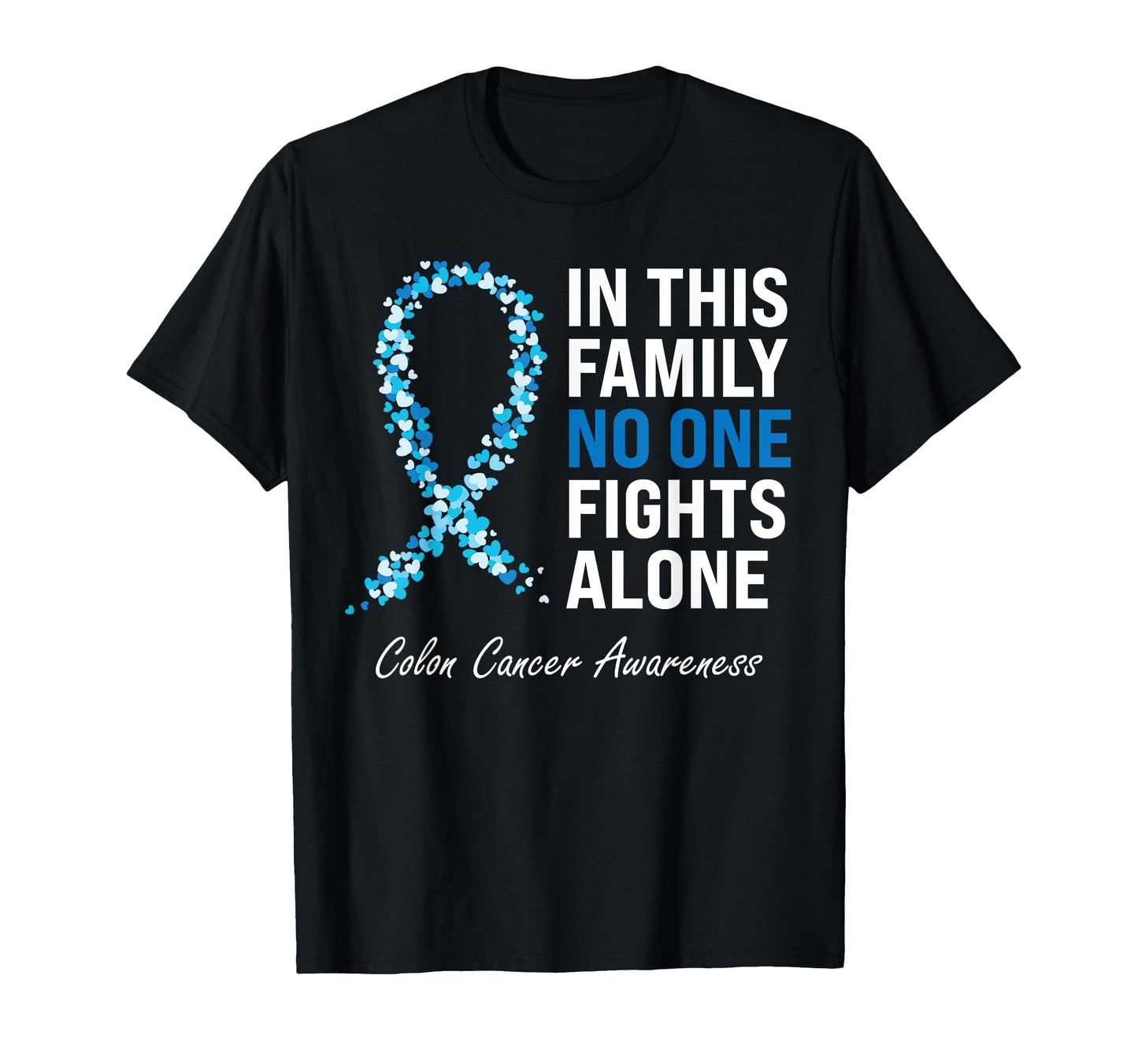 Colorectal Cancer Colon Cancer Blue Ribbon T-Shirt
