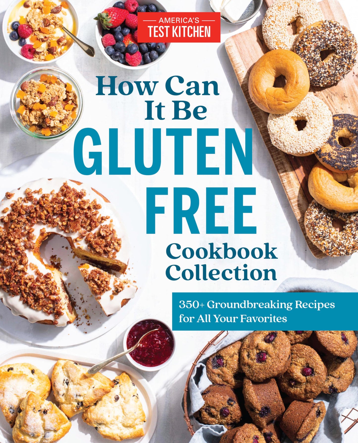 How Can It Be Gluten Free Cookbook Collection: 350+Recipes